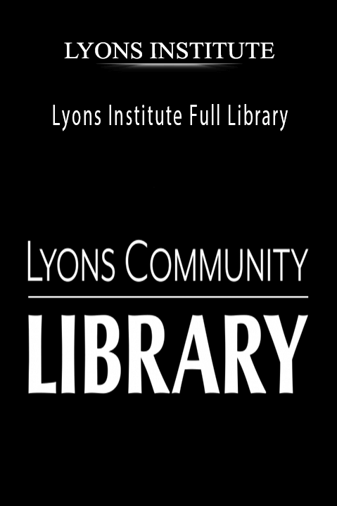 Lyons Institute Full Library – LYONS INSTITUTE