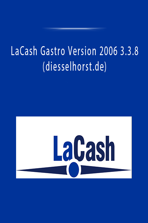 LaCash Gastro Version 2006 3.3.8 (diesselhorst.de)