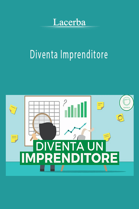 Diventa Imprenditore – Lacerba