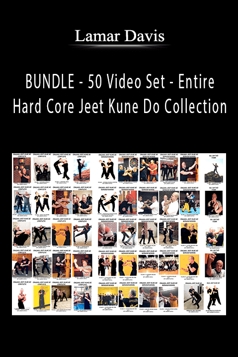 BUNDLE – 50 Video Set – Entire Hard Core Jeet Kune Do Collection – Lamar Davis