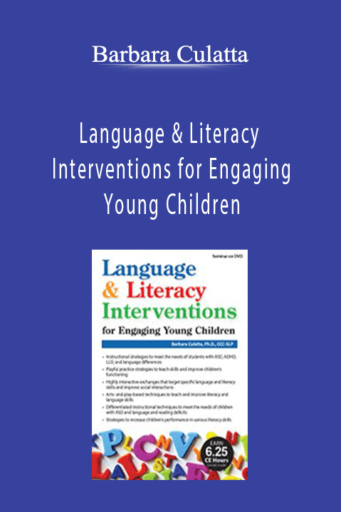 Barbara Culatta – Language & Literacy Interventions for Engaging Young Children: Play