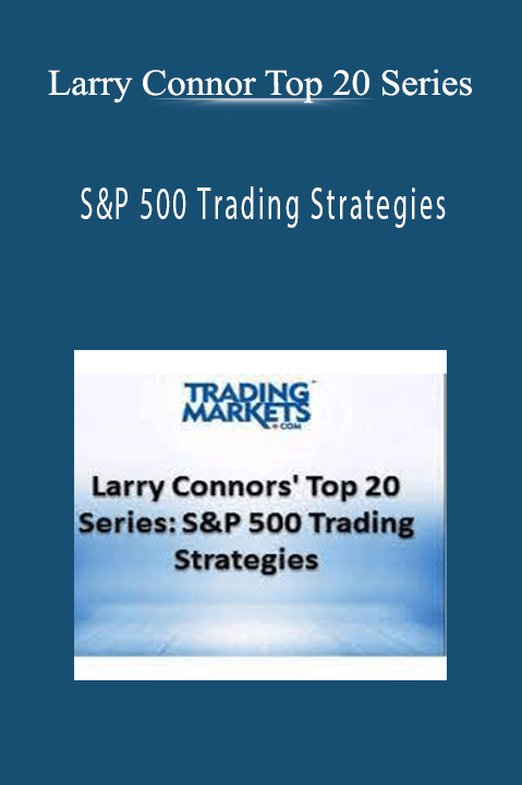 S&P 500 Trading Strategies – Larry Connor Top 20 Series