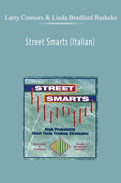 Street Smarts (Italian) – Larry Connors & Linda Bradford Rashcke