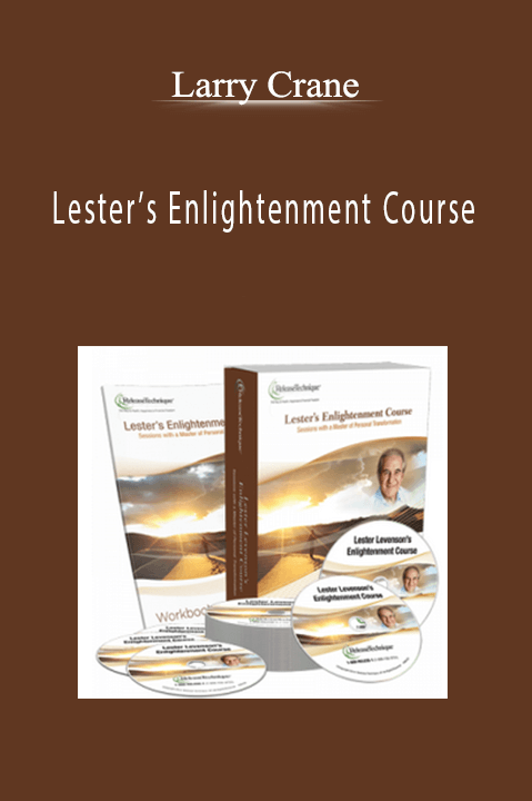 Lester’s Enlightenment Course – Larry Crane