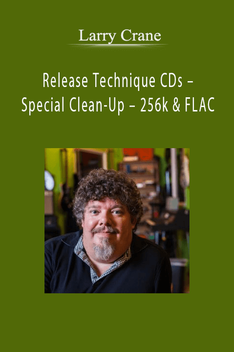 Release Technique CDs – Special Clean–Up – 256k & FLAC – Larry Crane