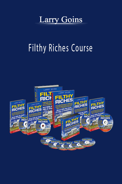 Filthy Riches Course – Larry Goins