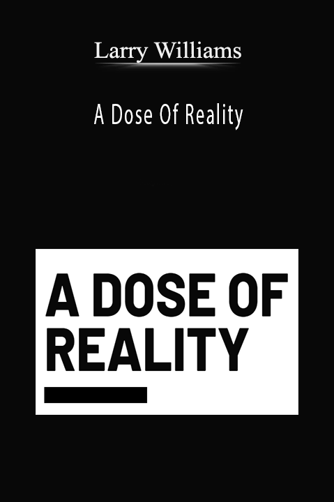 A Dose Of Reality – Larry Williams