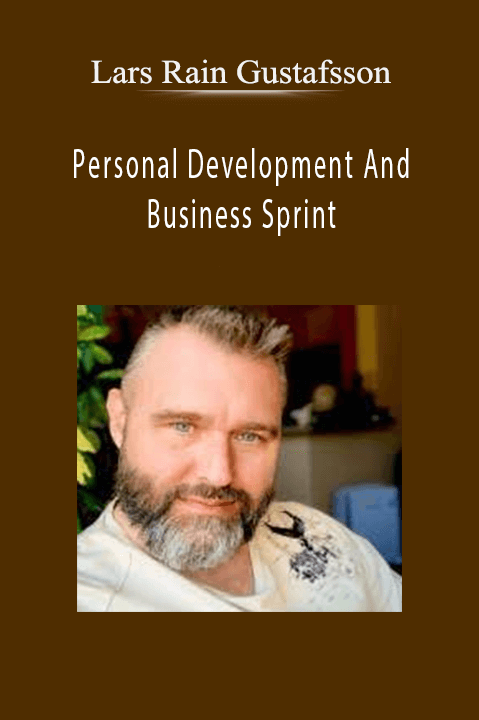 Personal Development And Business Sprint – Lars Rain Gustafsson