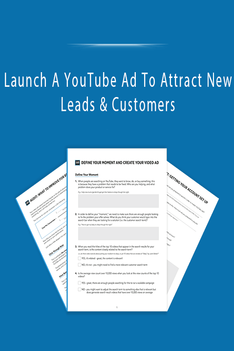 Launch A YouTube Ad To Attract New Leads & Customers