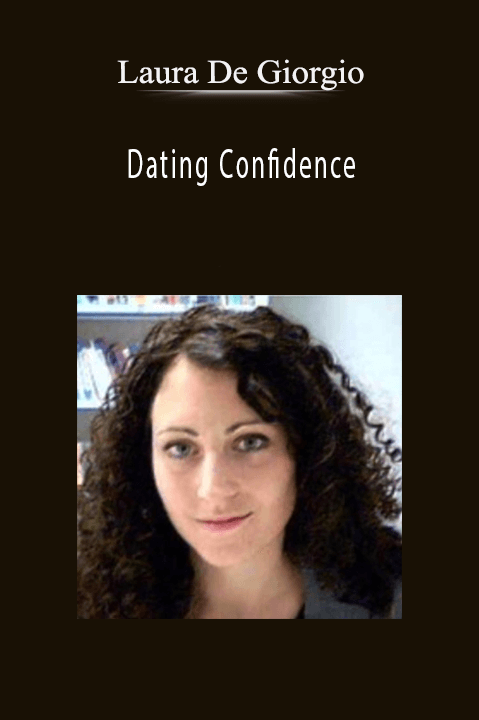 Dating Confidence – Laura Di Giorgio