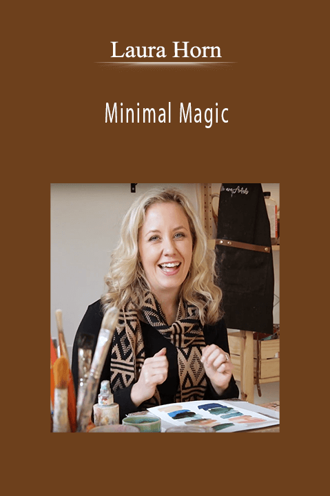 Minimal Magic – Laura Horn