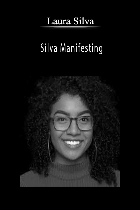 Silva Manifesting – Laura Silva