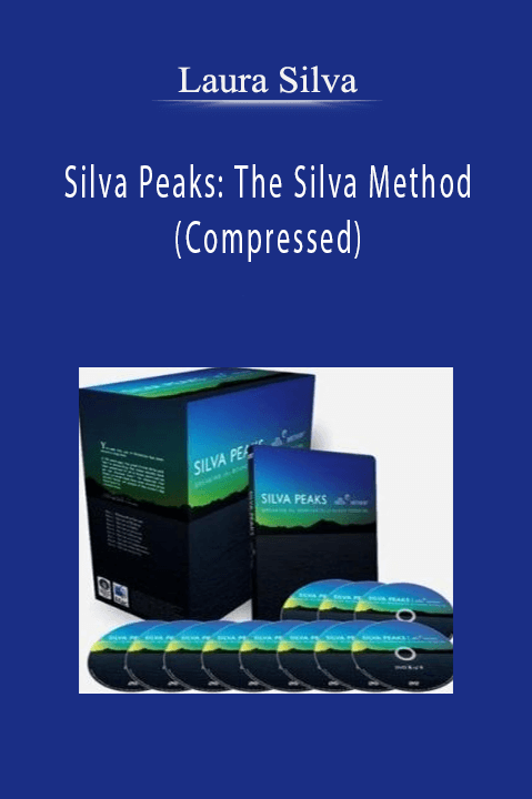 Silva Peaks: The Silva Method (Compressed) – Laura Silva