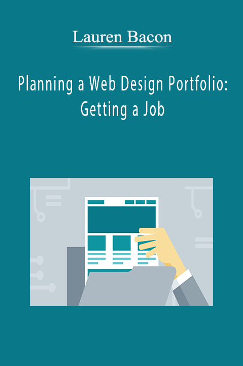 Planning a Web Design Portfolio: Getting a Job – Lauren Bacon