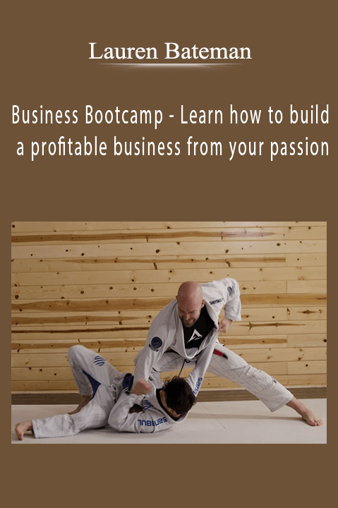 Business Bootcamp – Learn how to build a profitable business from your passion – Lauren Bateman