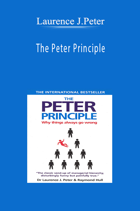 The Peter Principle – Laurence J.Peter