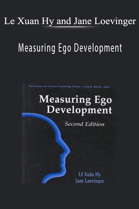 Measuring Ego Development – Le Xuan Hy and Jane Loevinger