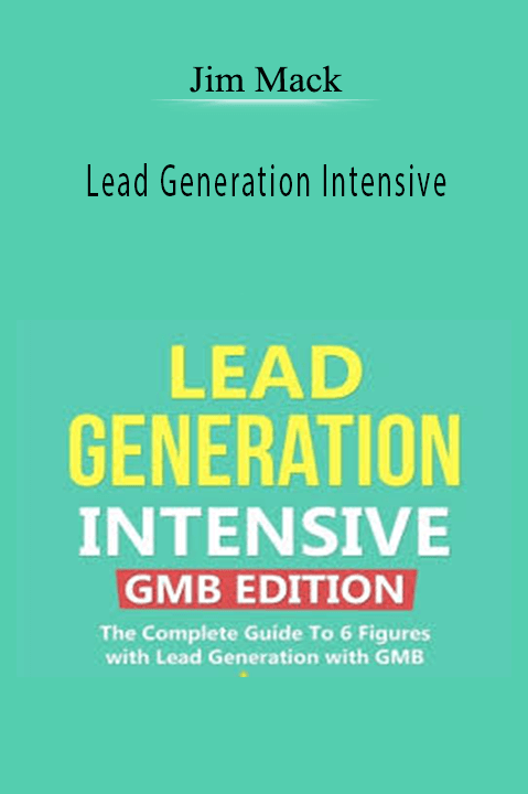 Jim Mack – Lead Generation Intensive