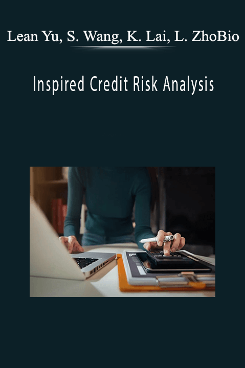 Inspired Credit Risk Analysis – Lean Yu