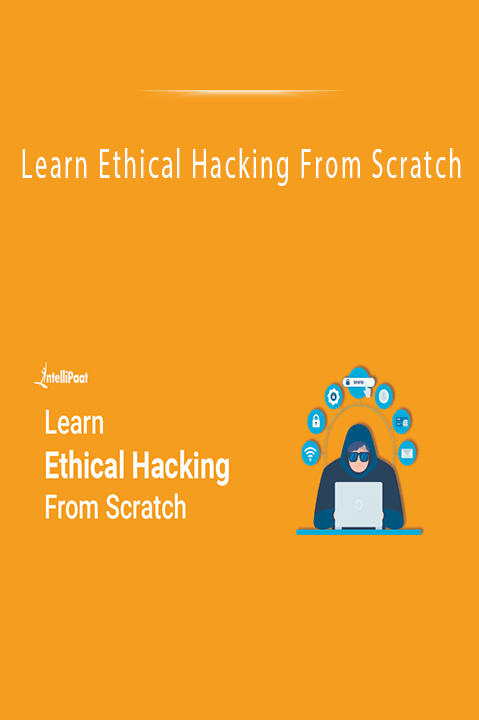 Learn Ethical Hacking From Scratch