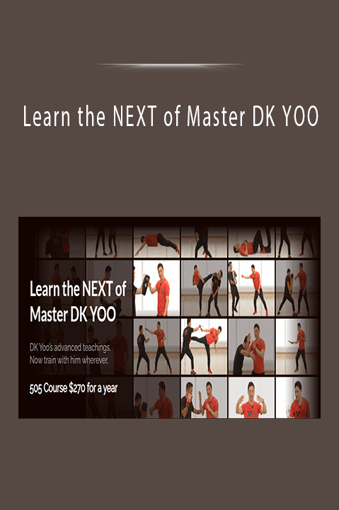 Learn the NEXT of Master DK YOO