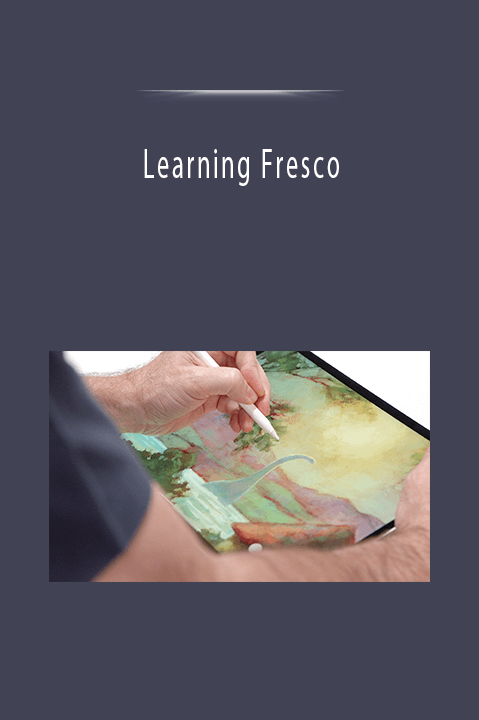 Learning Fresco