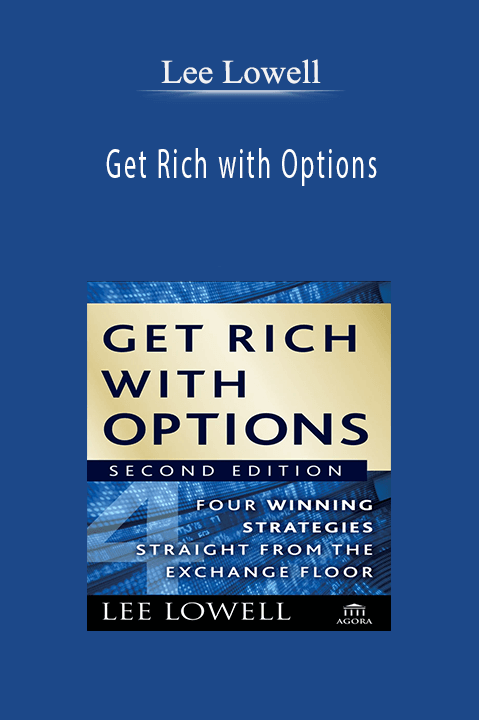 Get Rich with Options – Lee Lowell