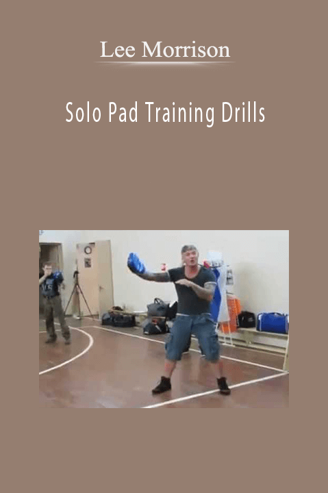 Solo Pad Training Drills – Lee Morrison