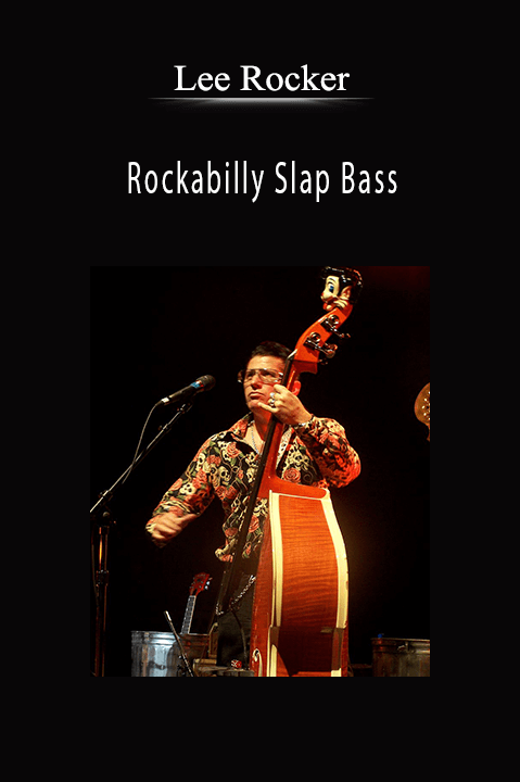 Rockabilly Slap Bass – Lee Rocker