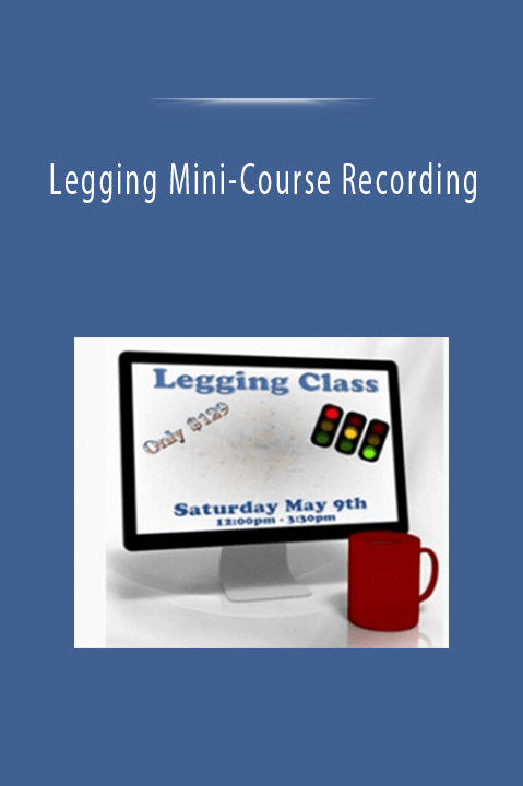 Legging Mini–Course Recording