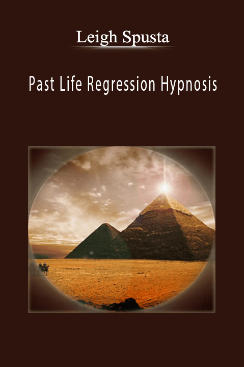 Past Life Regression Hypnosis – Leigh Spusta