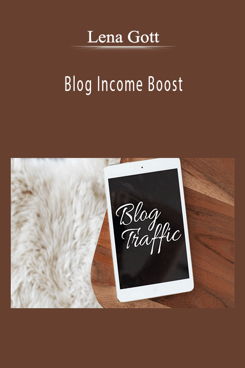 Blog Income Boost – Lena Gott