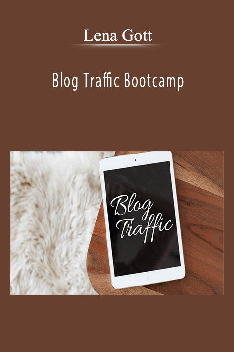 Blog Traffic Bootcamp – Lena Gott