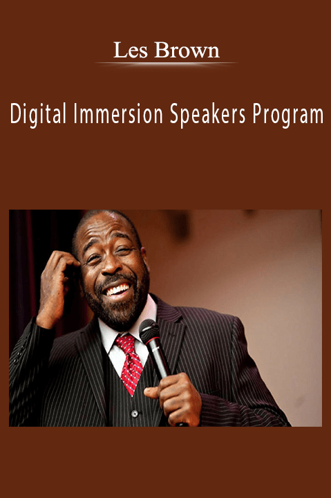 Digital Immersion Speakers Program – Les Brown