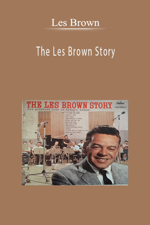 The Les Brown Story – Les Brown