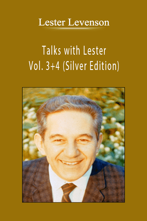 Talks with Lester Vol. 3+4 (Silver Edition) – Lester Levenson