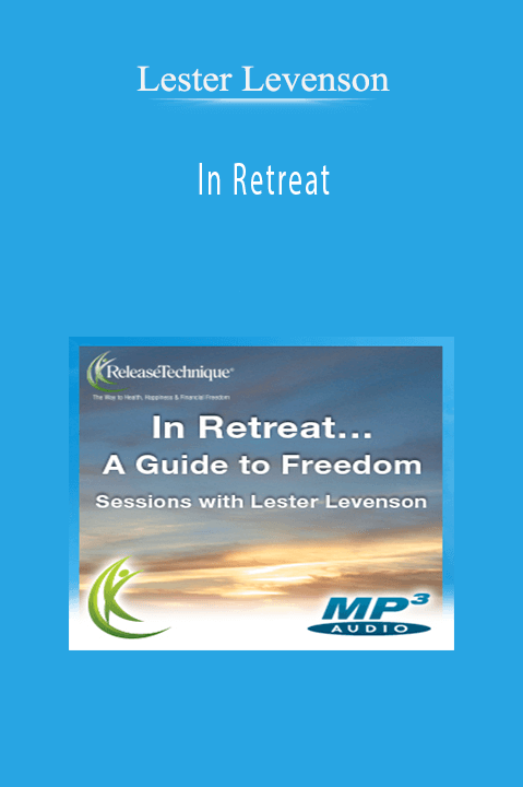 In Retreat – Lester Levenson