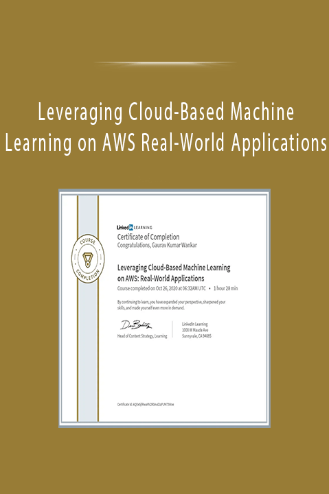 Leveraging Cloud–Based Machine Learning on AWS Real–World Applications