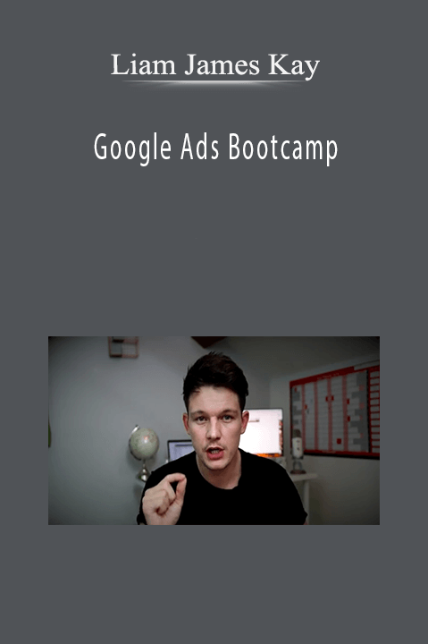 Google Ads Bootcamp – Liam James Kay