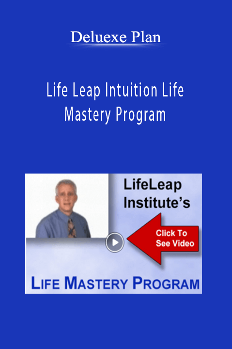 Deluexe Plan – Life Leap Intuition Life Mastery Program