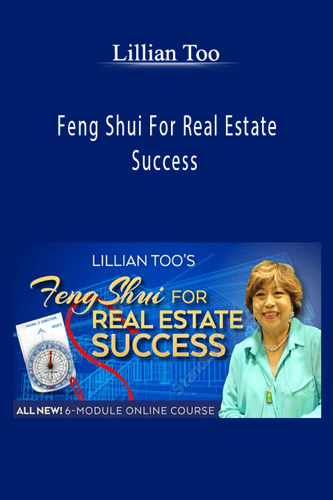 Feng Shui For Real Estate Success – Lillian Too