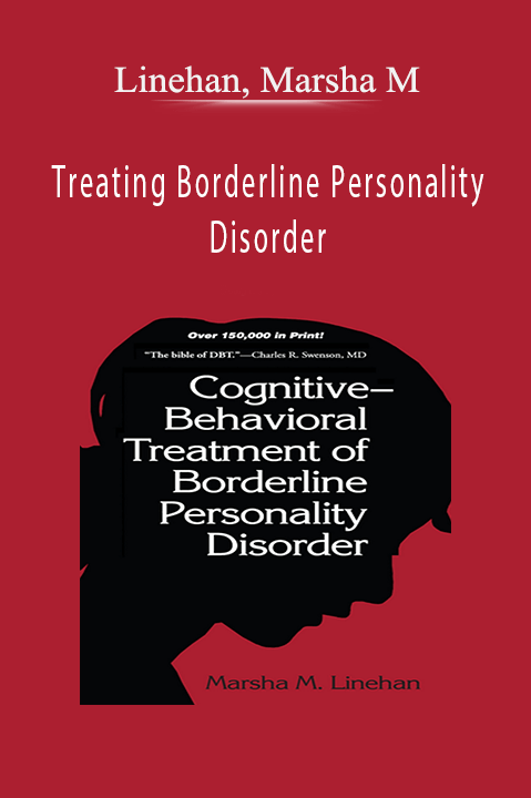 Treating Borderline Personality Disorder – Linehan