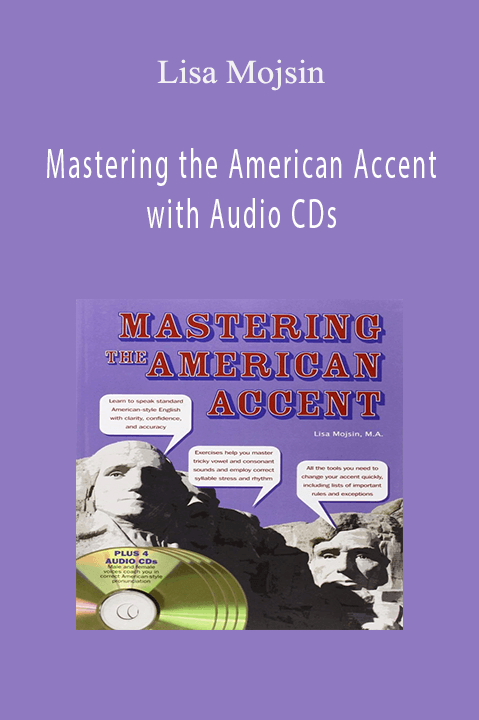 Mastering the American Accent with Audio CDs – Lisa Mojsin