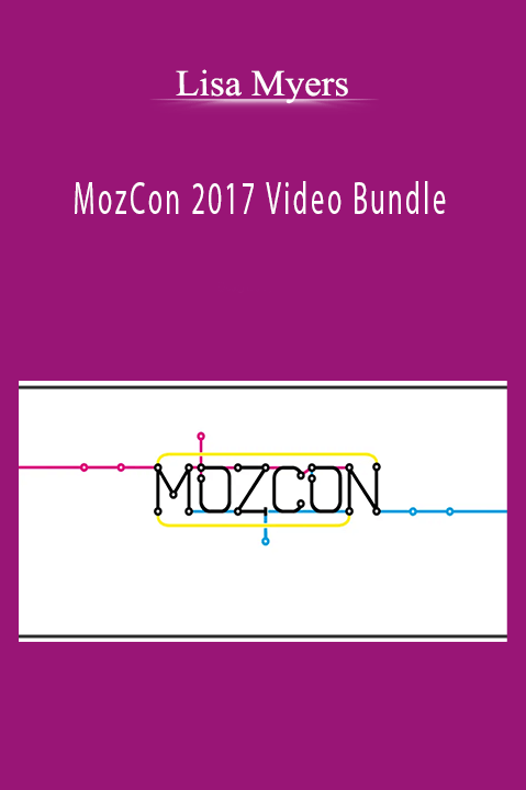 MozCon 2017 Video Bundle – Lisa Myers