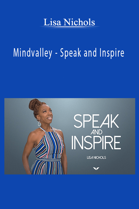 Mindvalley – Speak and Inspire – Lisa Nichols