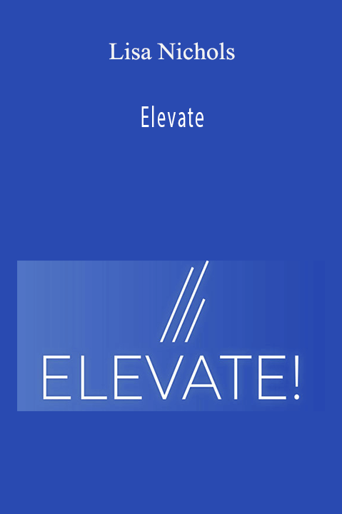 Elevate – Lisa Nichols