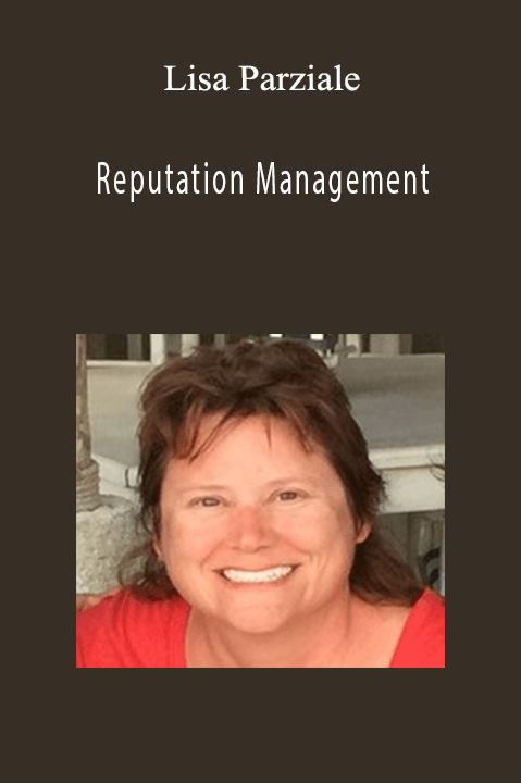 Reputation Management – Lisa Parziale