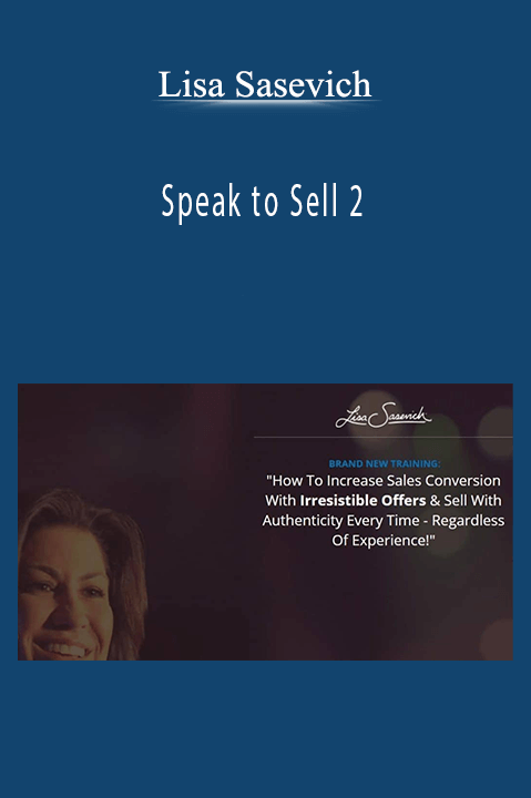 Speak to Sell 2 – Lisa Sasevich