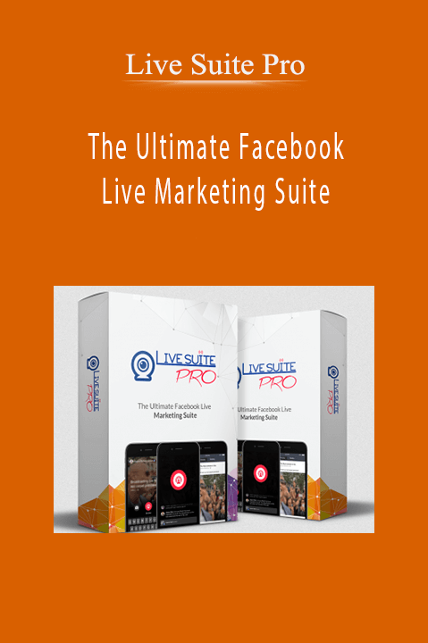 The Ultimate Facebook Live Marketing Suite – Live Suite Pro