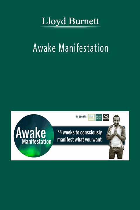 Awake Manifestation – Lloyd Burnett